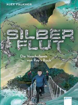 cover image of Silberflut (2). Die Verschollenen von Ray's Rock